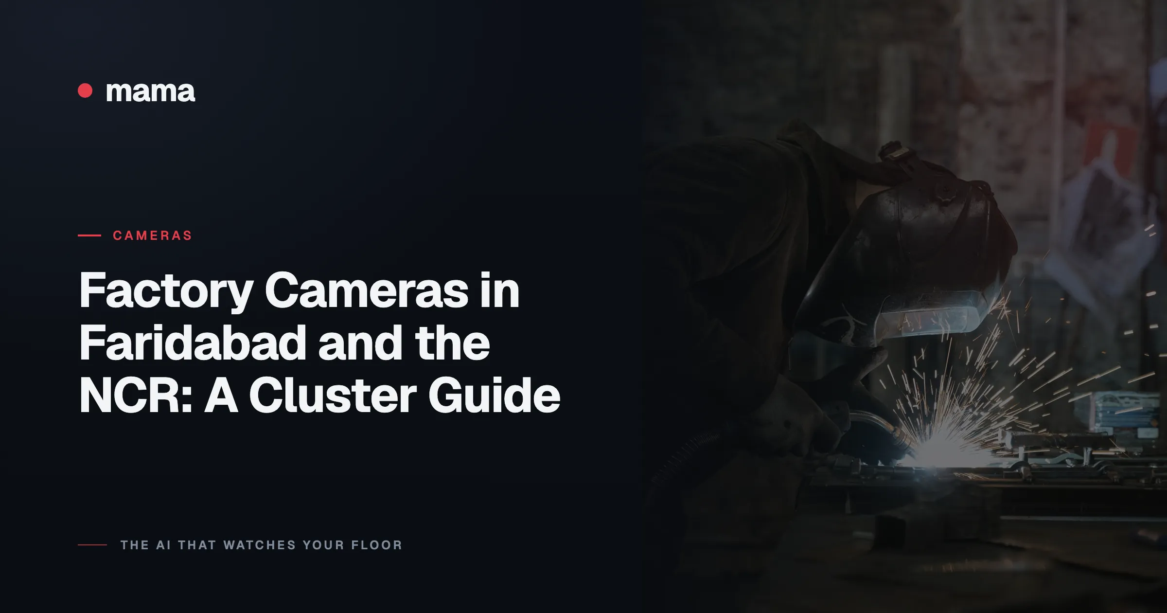 Factory Cameras in Faridabad and the NCR: A Cluster Guide