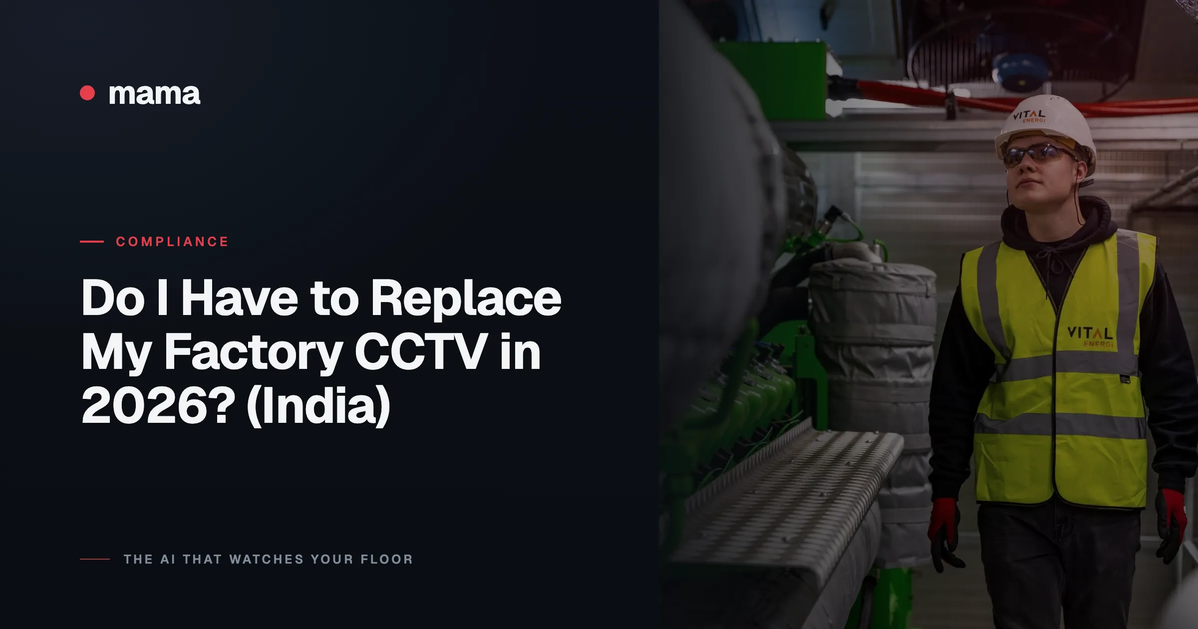 Do I Have to Replace My Factory CCTV in 2026? (India)