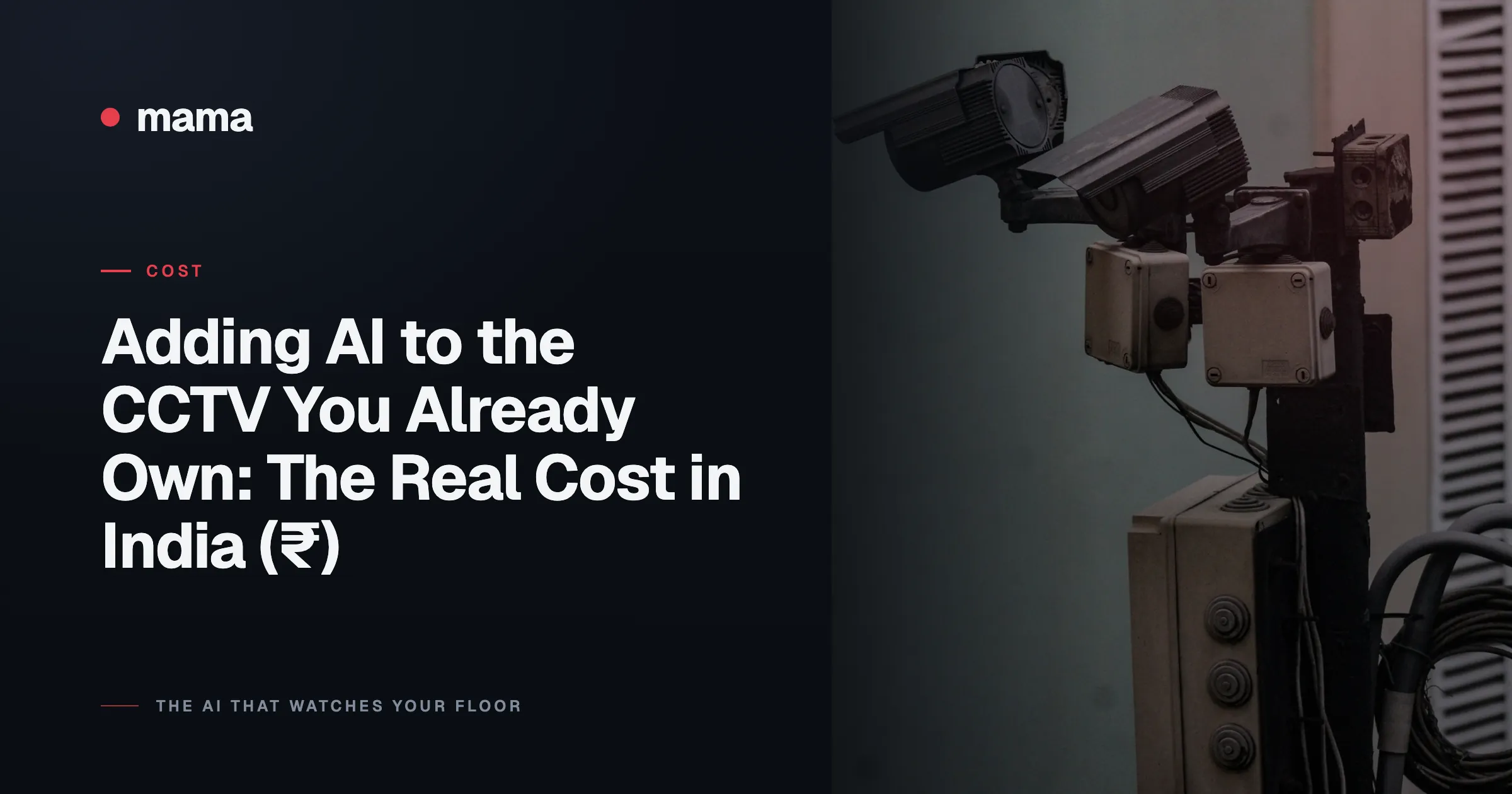Adding AI to the CCTV You Already Own: The Real Cost in India (₹)