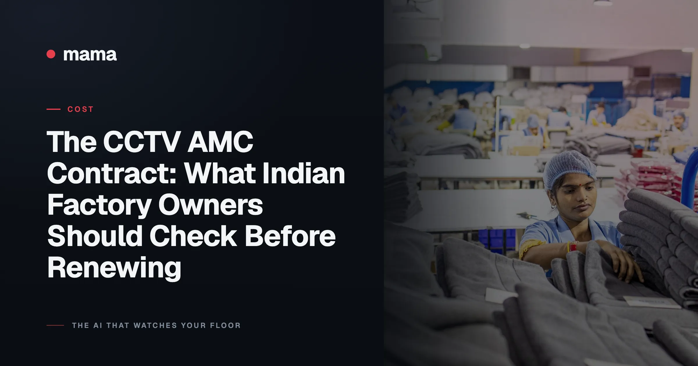 The CCTV AMC Contract: What Indian Factory Owners Should Check Before Renewing