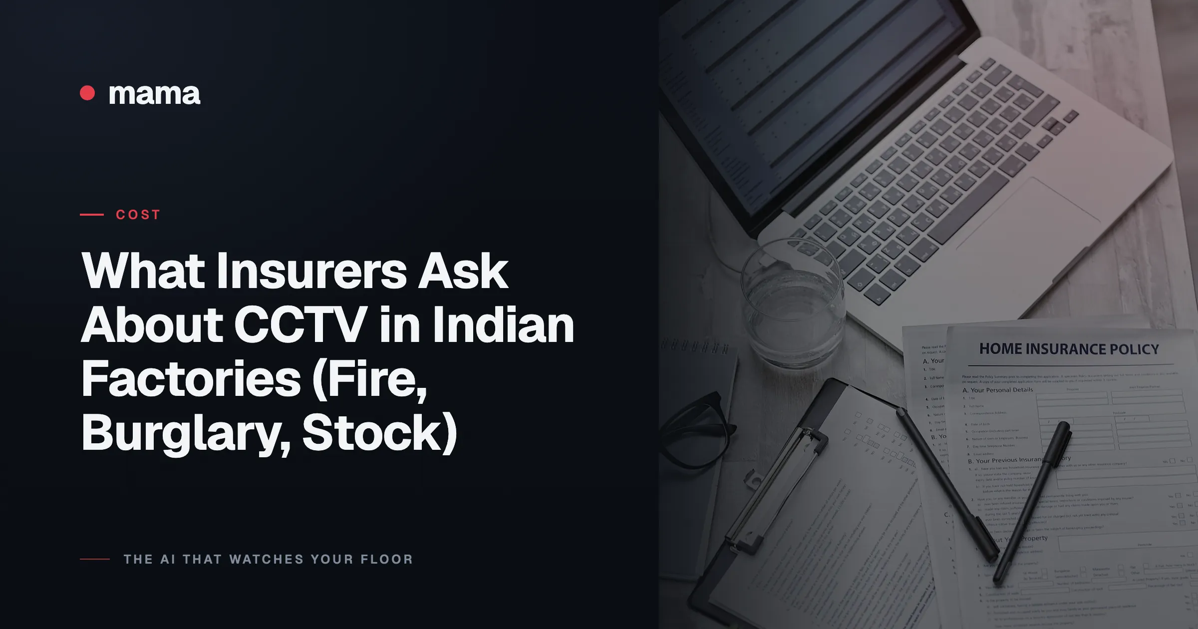 What Insurers Ask About CCTV in Indian Factories (Fire, Burglary, Stock)