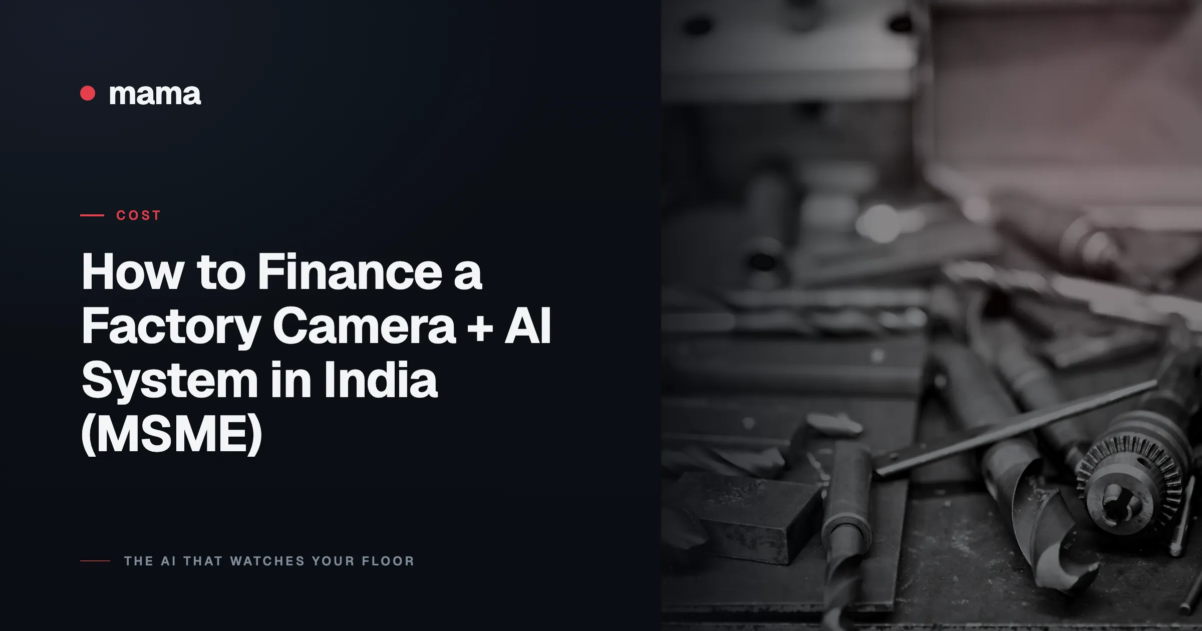 How to Finance a Factory Camera + AI System in India (MSME)