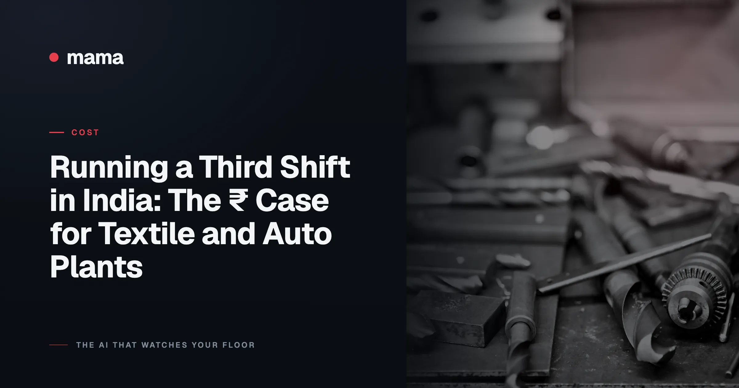 Running a Third Shift in India: The ₹ Case for Textile and Auto Plants