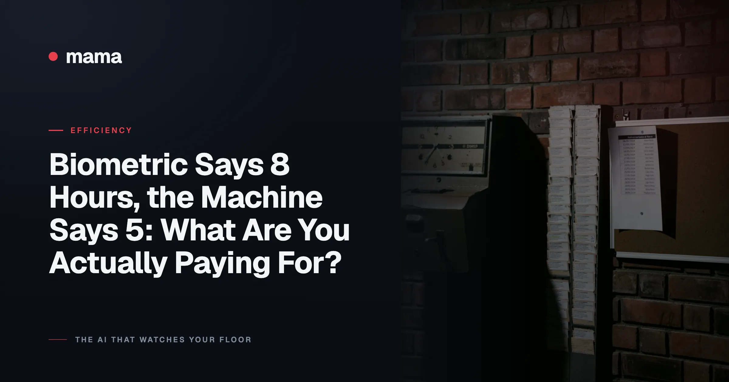 Biometric Says 8 Hours, the Machine Says 5: What Are You Actually Paying For?