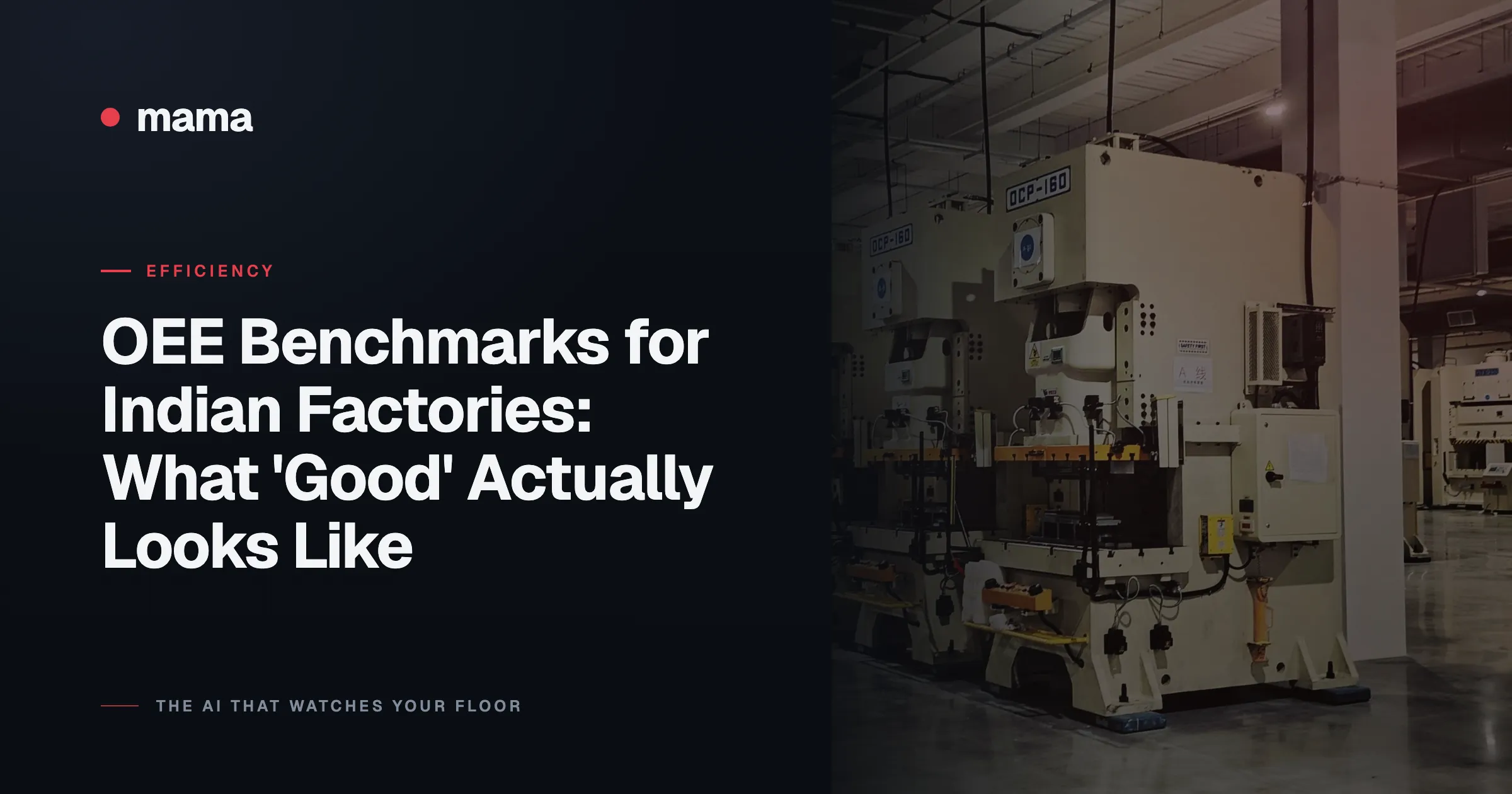 OEE Benchmarks for Indian Factories: What 'Good' Actually Looks Like