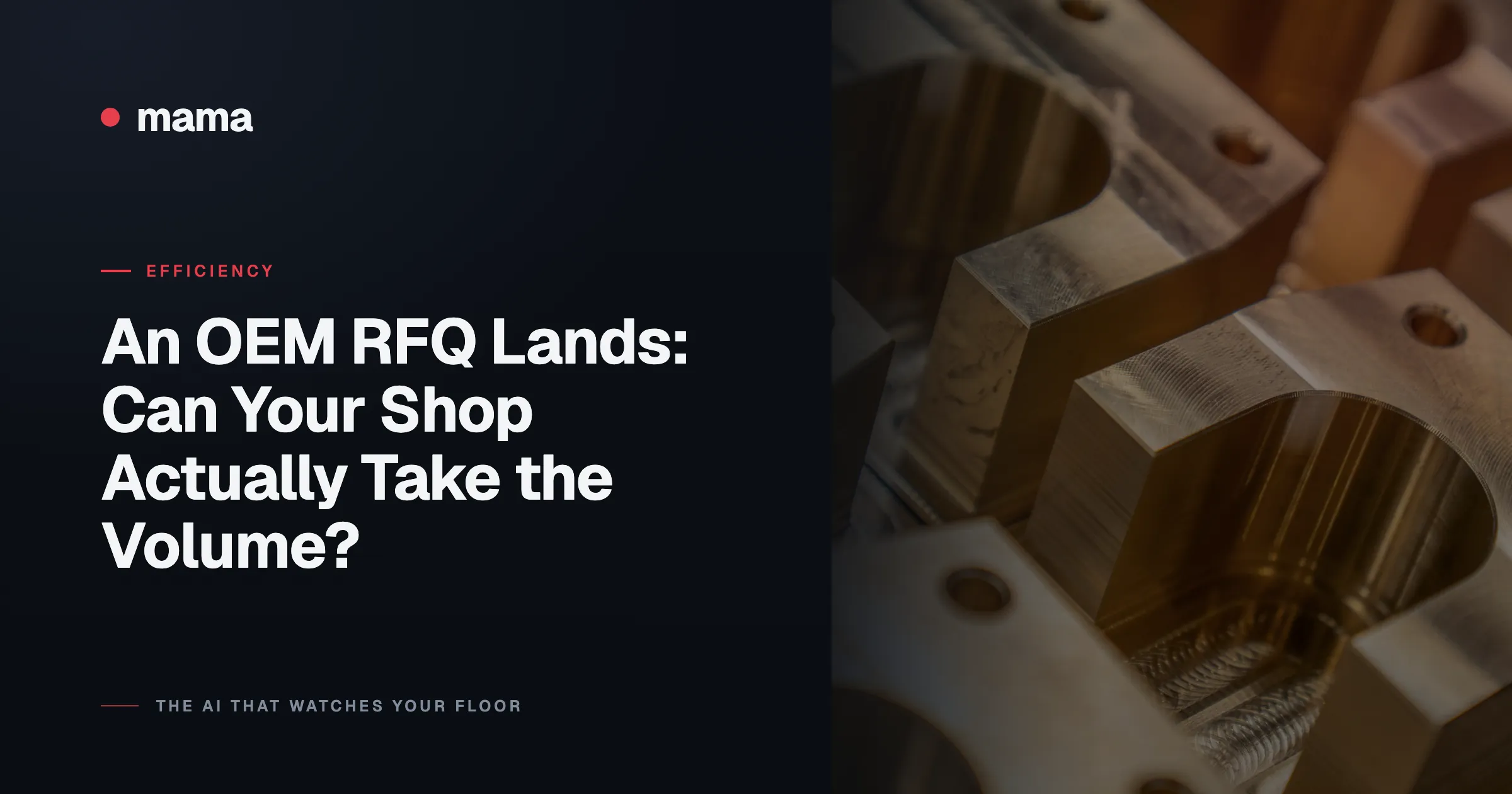 An OEM RFQ Lands: Can Your Shop Actually Take the Volume?