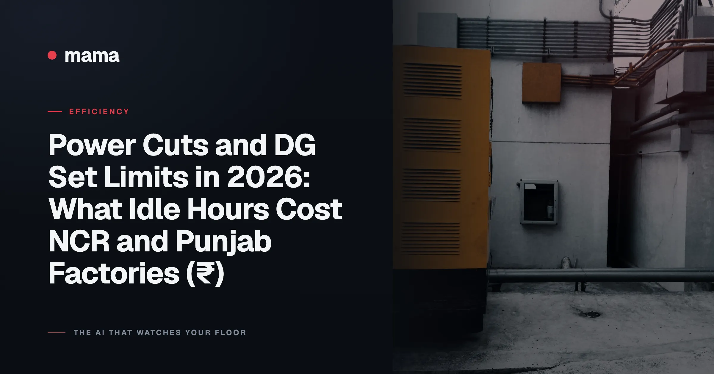 Power Cuts and DG Set Limits in 2026: What Idle Hours Cost NCR and Punjab Factories (₹)