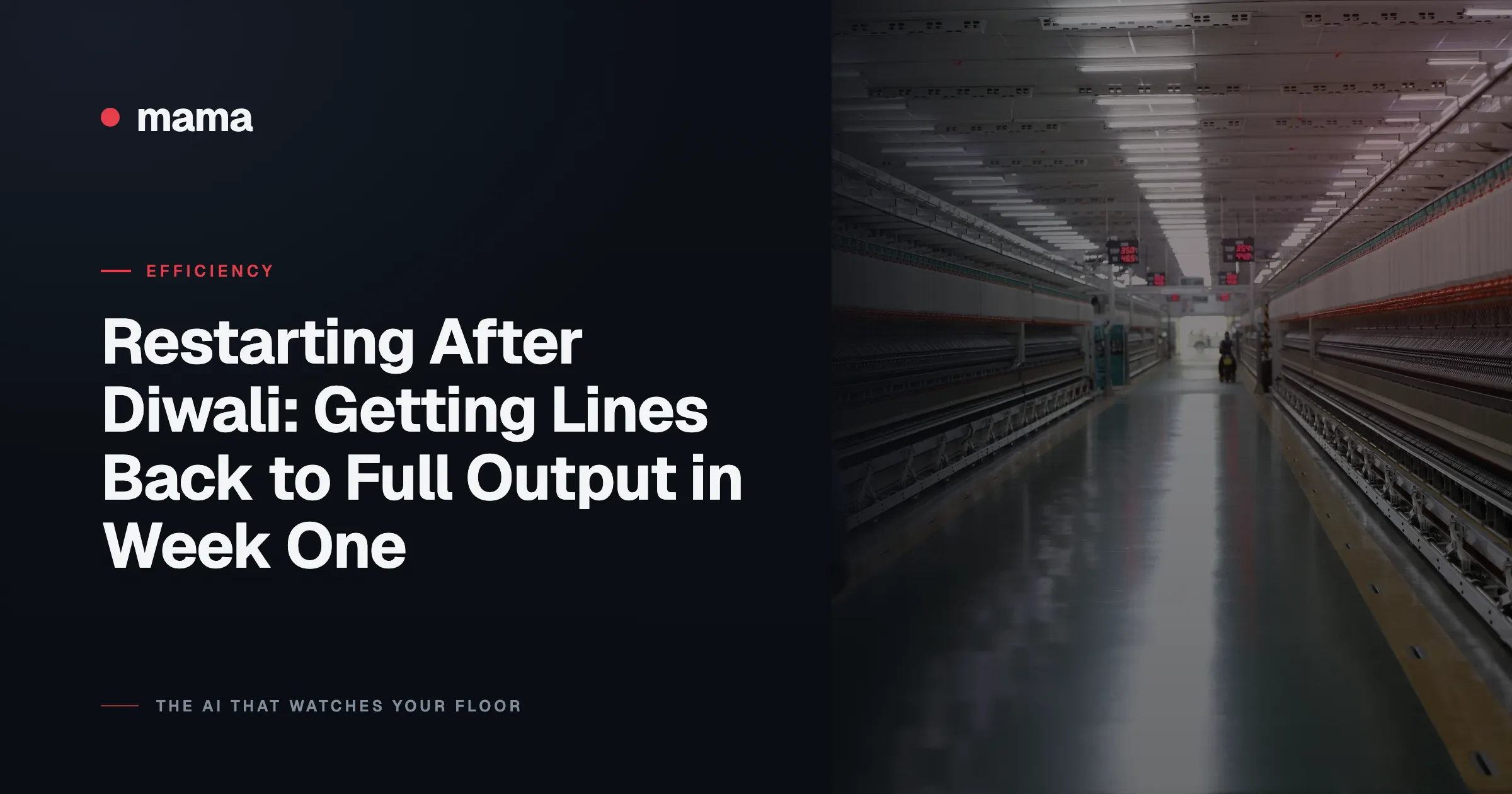 Restarting After Diwali: Getting Lines Back to Full Output in Week One
