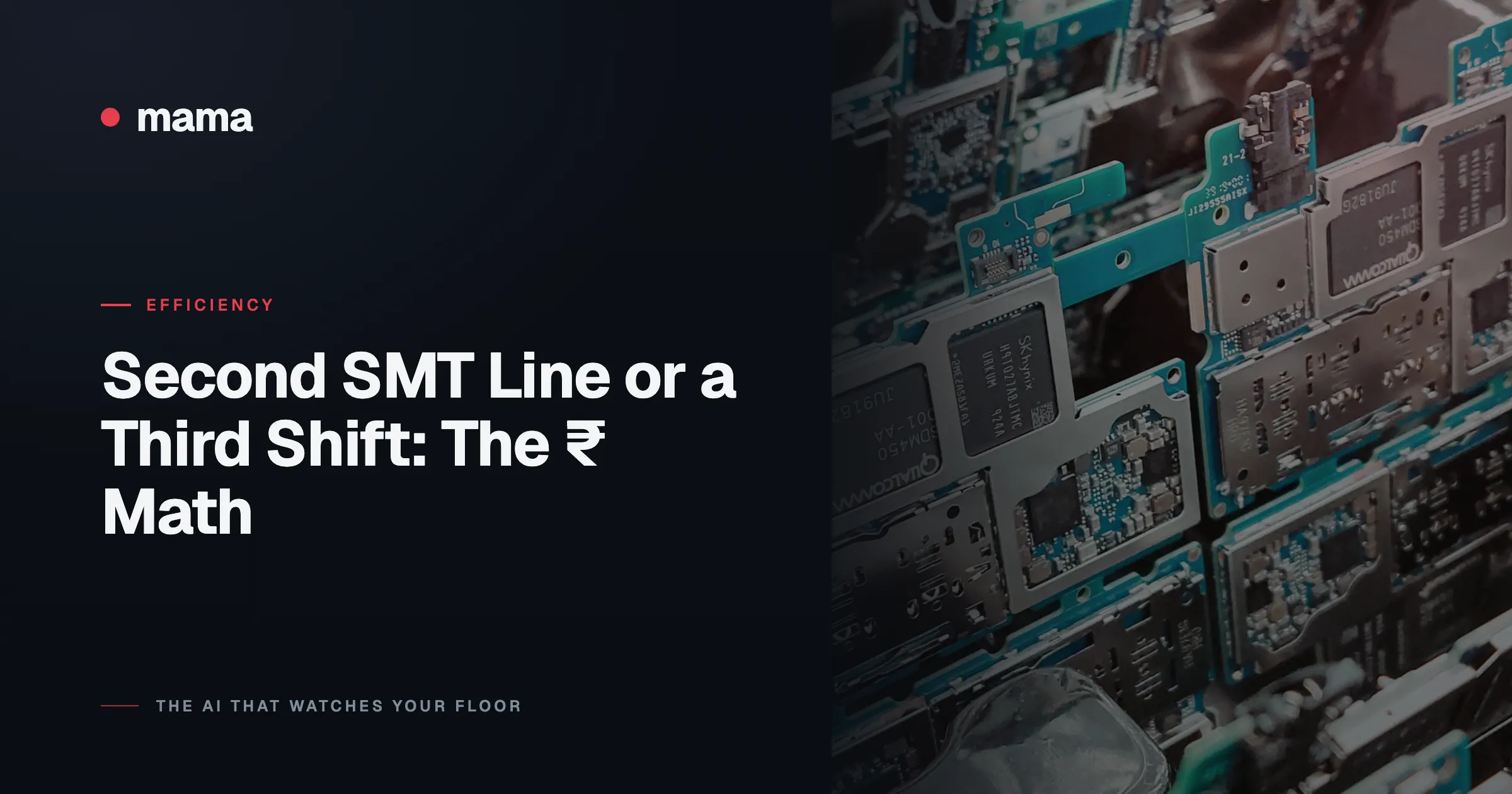 Second SMT Line or a Third Shift: The ₹ Math