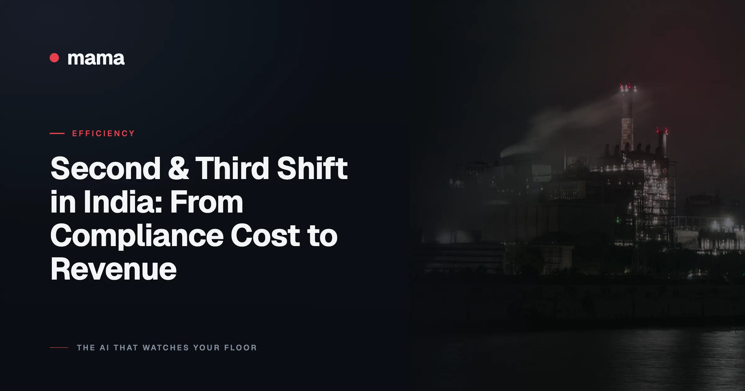 Second & Third Shift in India: From Compliance Cost to Revenue