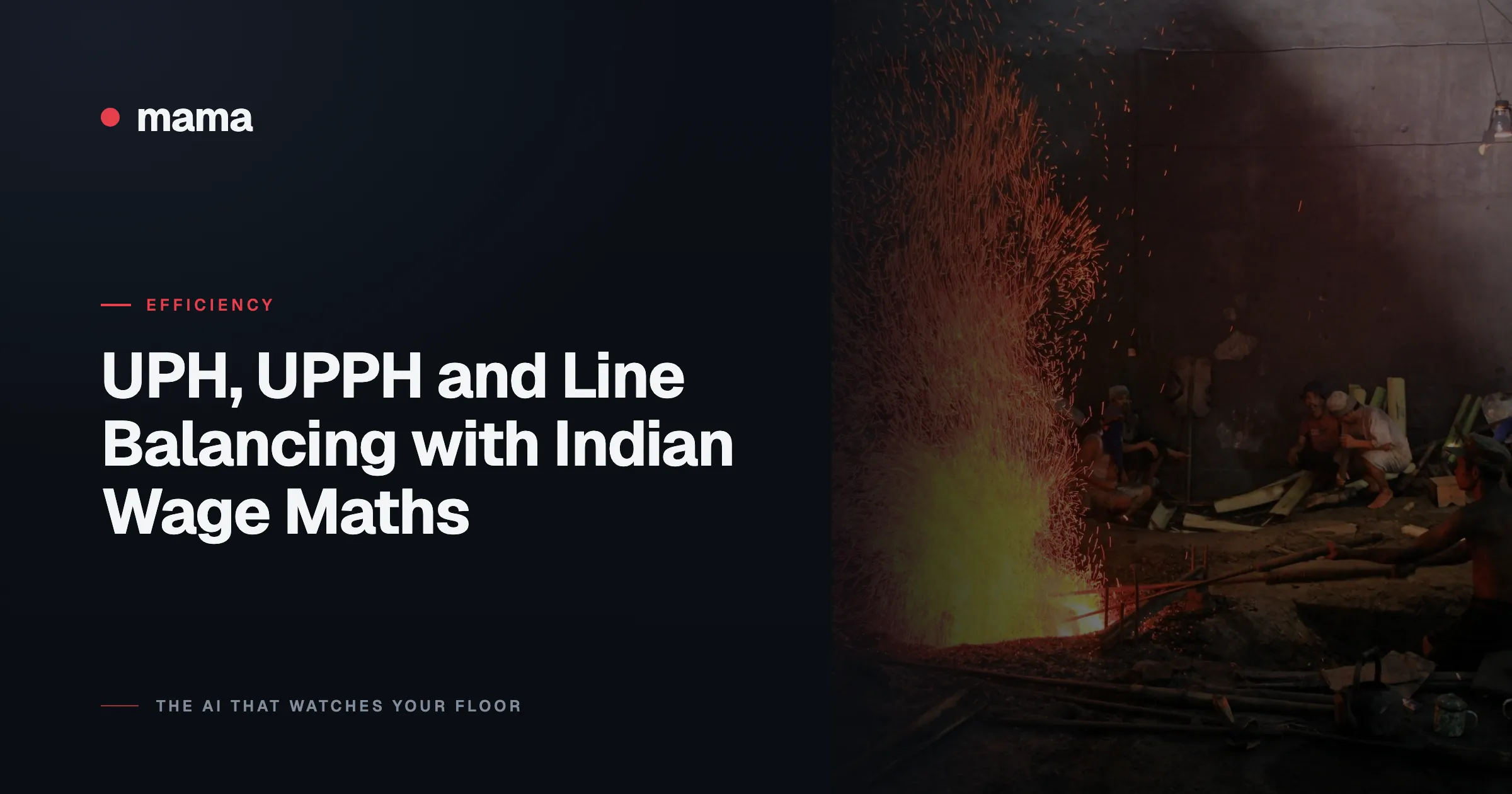 UPH, UPPH and Line Balancing with Indian Wage Maths