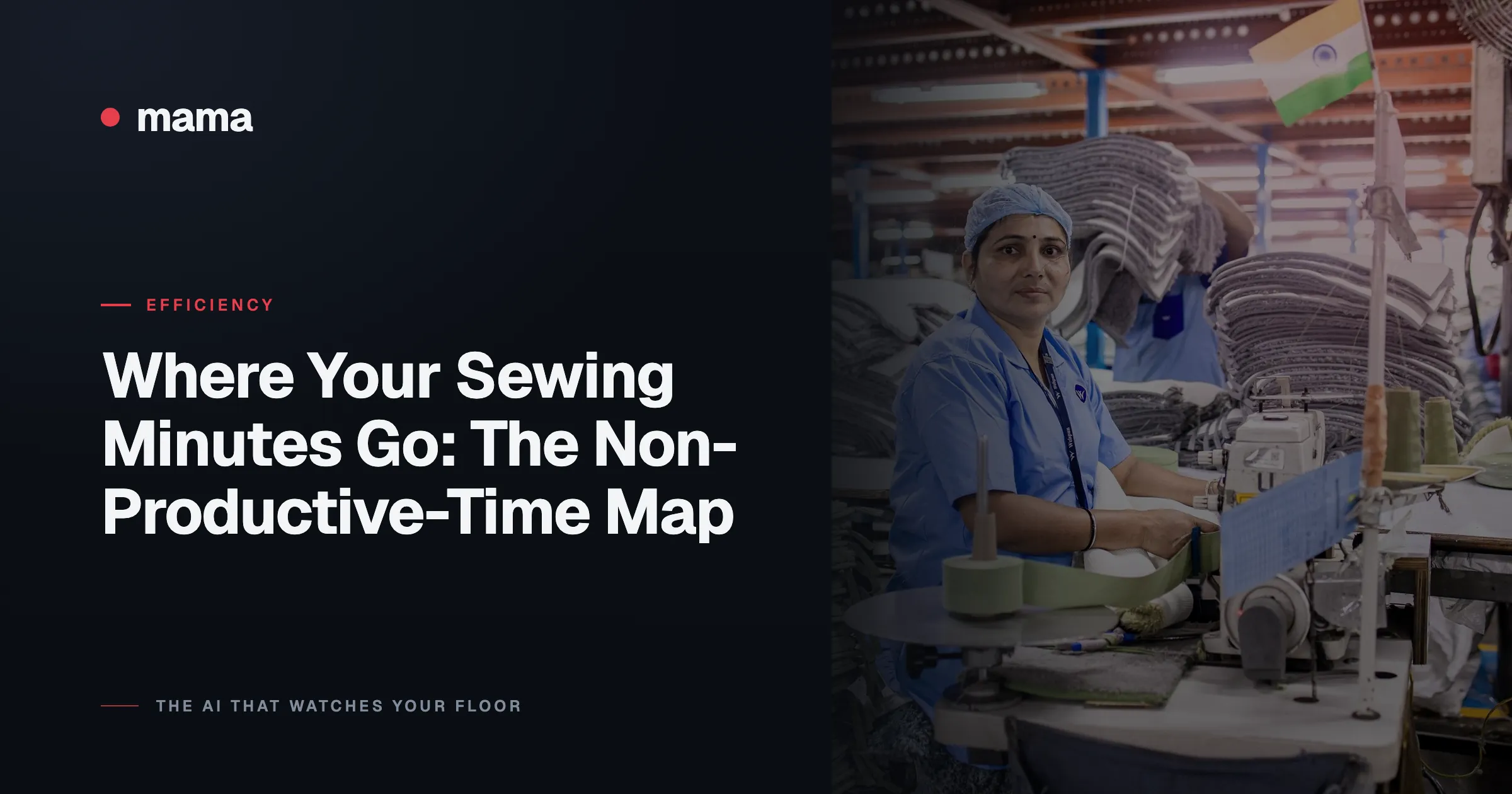 Where Your Sewing Minutes Go: The Non-Productive-Time Map