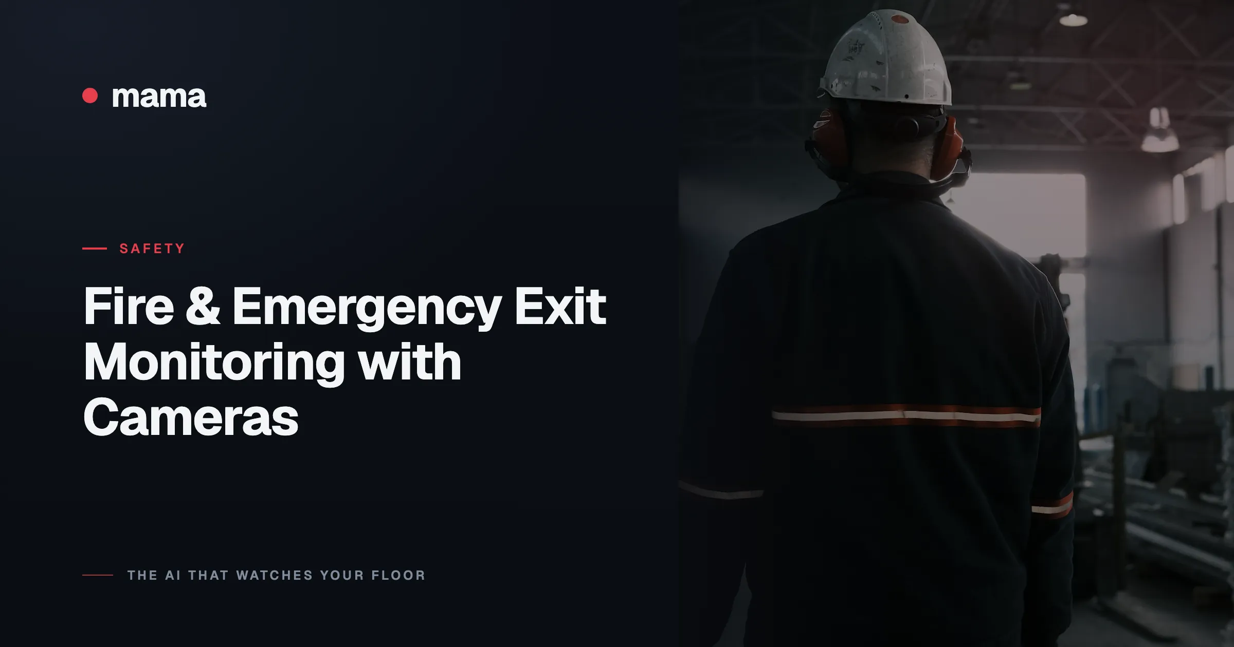 Fire & Emergency Exit Monitoring with Cameras